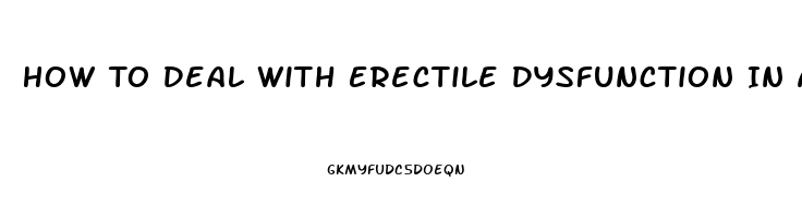 How To Deal With Erectile Dysfunction In A Marriage