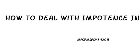 How To Deal With Impotence In Partner