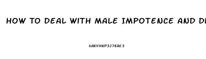 How To Deal With Male Impotence And Diabetes