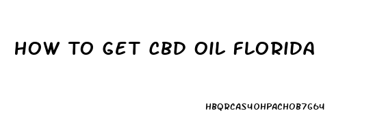 How To Get Cbd Oil Florida