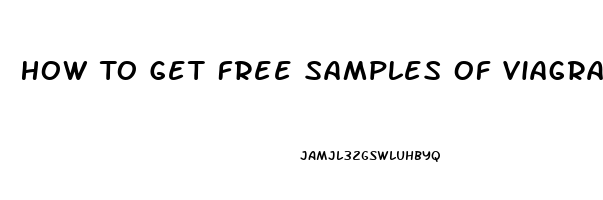 How To Get Free Samples Of Viagra