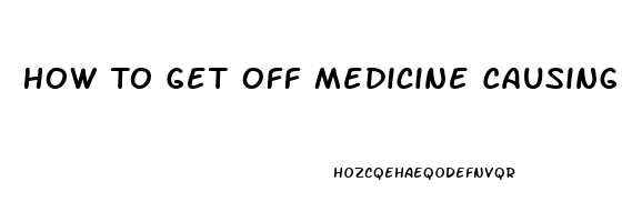 How To Get Off Medicine Causing Impotence