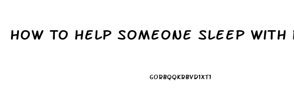 How To Help Someone Sleep With Ptsd