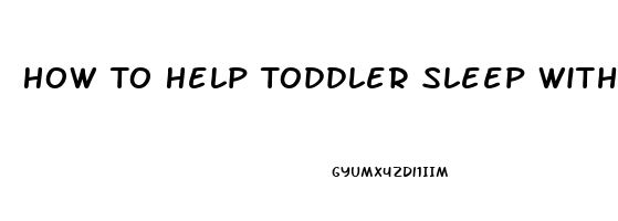 How To Help Toddler Sleep With Runny Nose