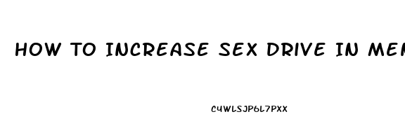 How To Increase Sex Drive In Men While Taking Zoloft