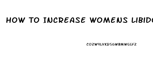 How To Increase Womens Libido