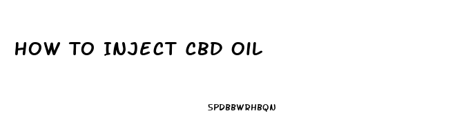 How To Inject Cbd Oil