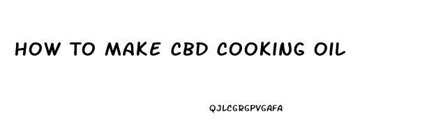 How To Make Cbd Cooking Oil