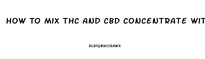 How To Mix Thc And Cbd Concentrate With Coconut Oil