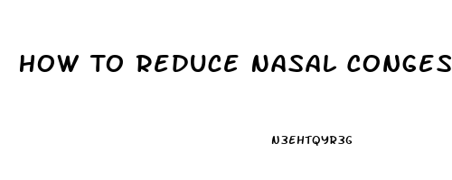 How To Reduce Nasal Congestion When Taking Viagra