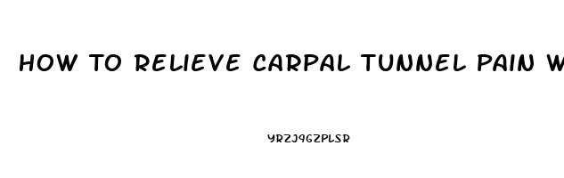 How To Relieve Carpal Tunnel Pain While Pregnant