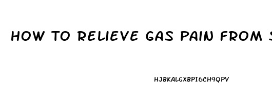 How To Relieve Gas Pain From Surgery