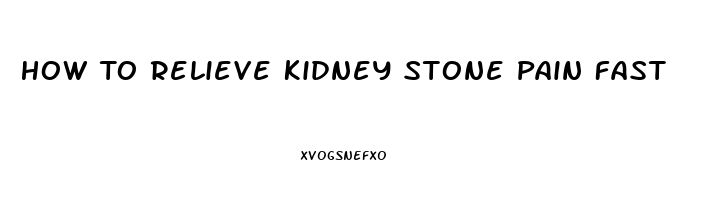 How To Relieve Kidney Stone Pain Fast