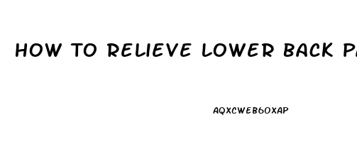 How To Relieve Lower Back Pain From Coughing