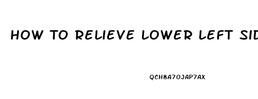 How To Relieve Lower Left Side Back Pain