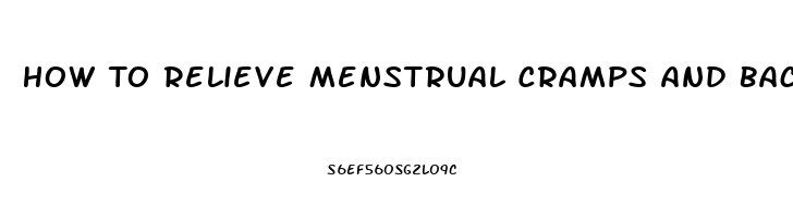 How To Relieve Menstrual Cramps And Back Pain