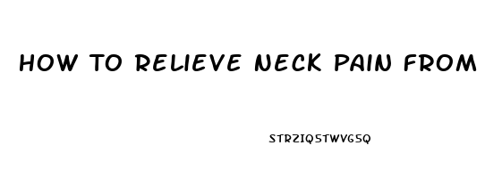 How To Relieve Neck Pain From Sinus Infection