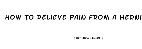 How To Relieve Pain From A Herniated Disc