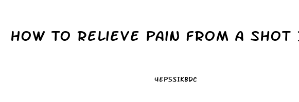 How To Relieve Pain From A Shot In The Arm