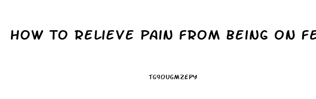 How To Relieve Pain From Being On Feet All Day