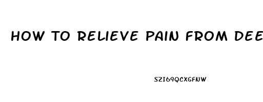 How To Relieve Pain From Deep Penetration