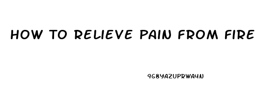 How To Relieve Pain From Fire Ant Bites