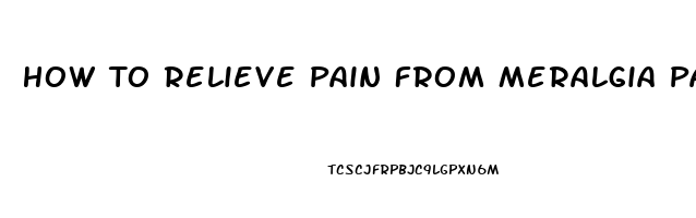 How To Relieve Pain From Meralgia Paresthetica