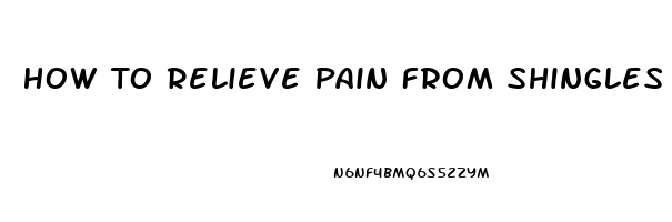 How To Relieve Pain From Shingles Shot