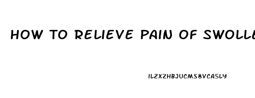 How To Relieve Pain Of Swollen Tonsils