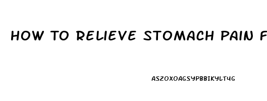 How To Relieve Stomach Pain From Adderall