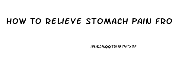 How To Relieve Stomach Pain From Adderall