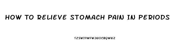 How To Relieve Stomach Pain In Periods