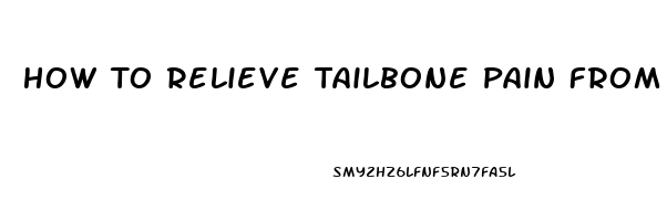 How To Relieve Tailbone Pain From Sitting