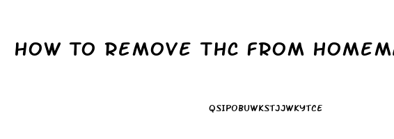 How To Remove Thc From Homemade Cbd Oil