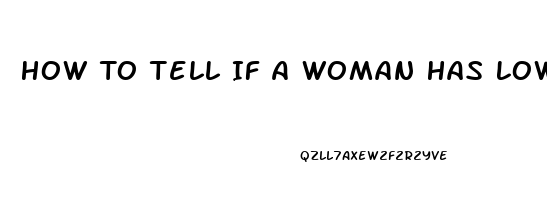 How To Tell If A Woman Has Low Libido