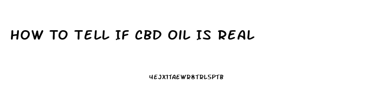 How To Tell If Cbd Oil Is Real