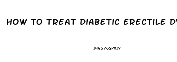 How To Treat Diabetic Erectile Dysfunction