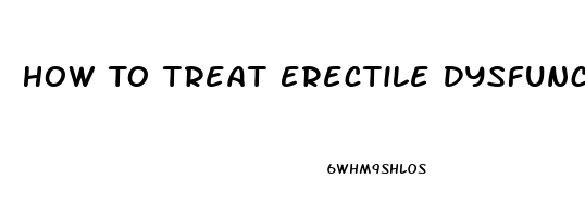 How To Treat Erectile Dysfunction With A Home Remedy