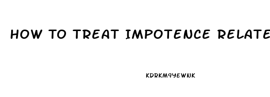 How To Treat Impotence Related To Dopamine Fatigue