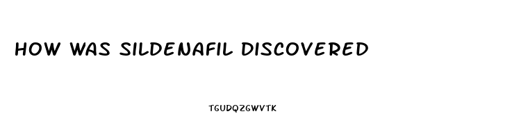 How Was Sildenafil Discovered
