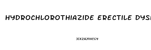 Hydrochlorothiazide Erectile Dysfunction Reddit