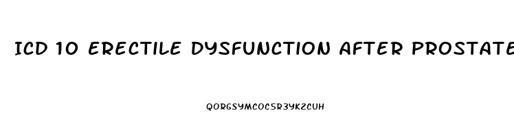 Icd 10 Erectile Dysfunction After Prostatectomy