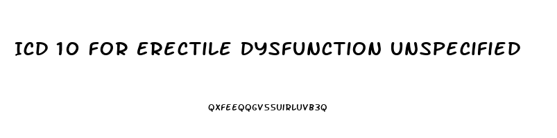 Icd 10 For Erectile Dysfunction Unspecified