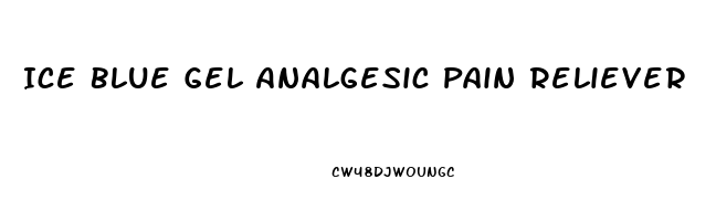 Ice Blue Gel Analgesic Pain Reliever