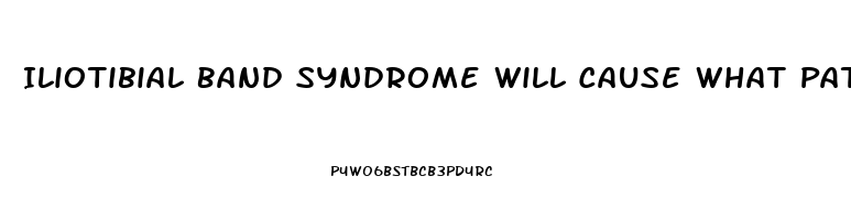 Iliotibial Band Syndrome Will Cause What Pattern Dysfunction During Gait Cycle