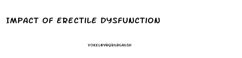 Impact Of Erectile Dysfunction