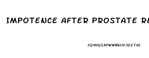 Impotence After Prostate Removal