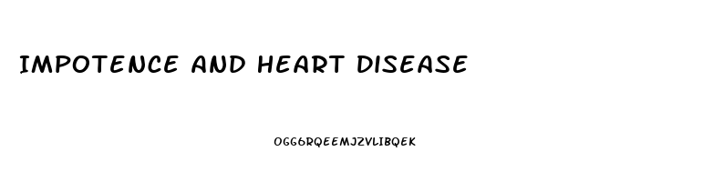 Impotence And Heart Disease