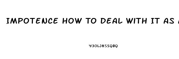 Impotence How To Deal With It As A Partner