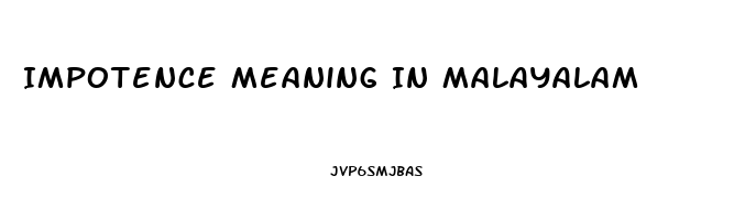 Impotence Meaning In Malayalam